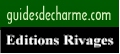 Guides de Charme - Editions Rivages